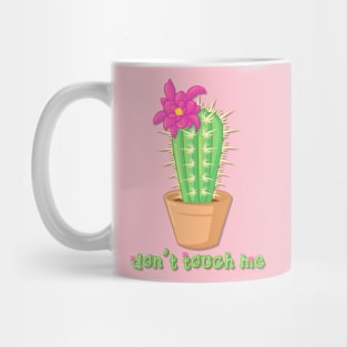 Don't Touch Me Mug